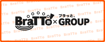 BraTTo×ブラっとGROUP